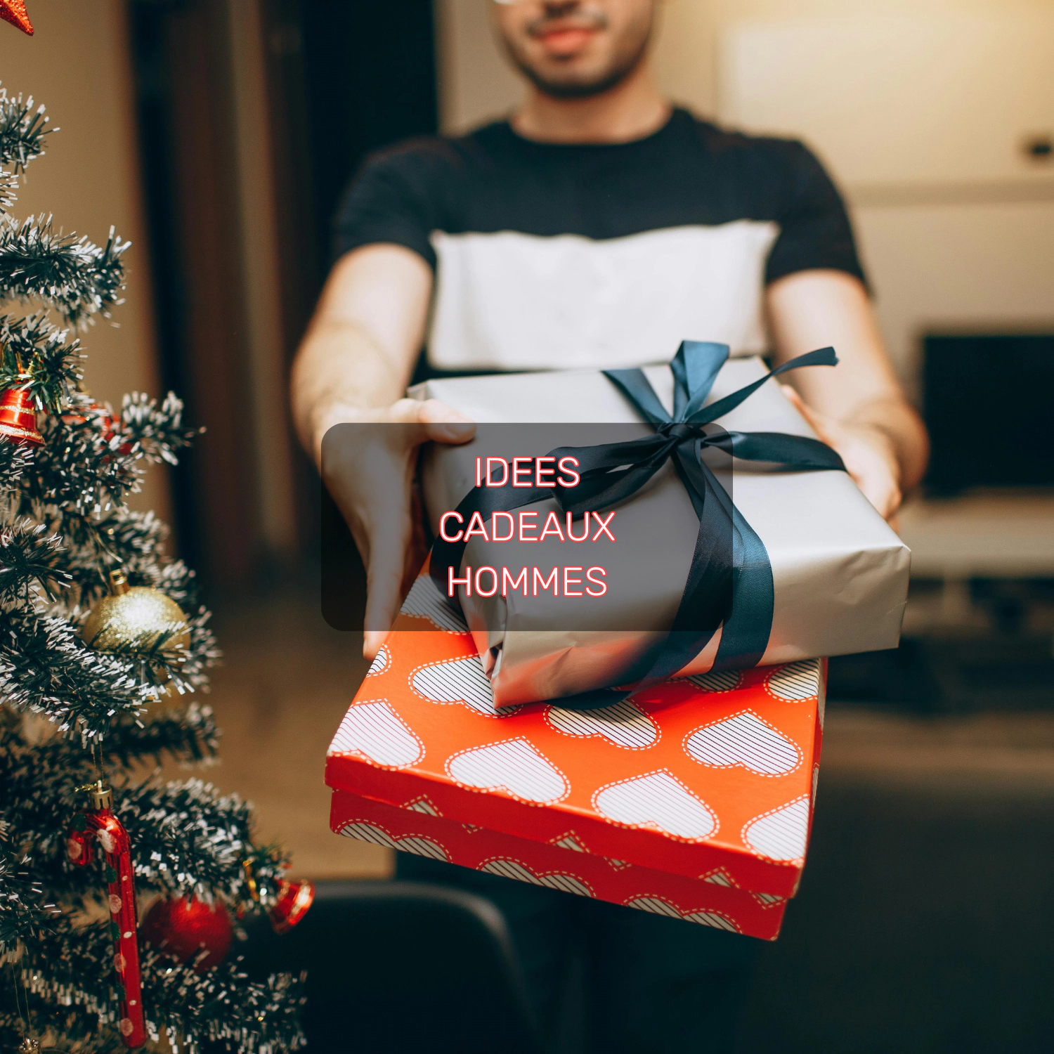 Idées cadeaux pour hommes